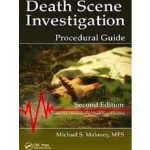 Death Scene Investigation Procedural Guide, Second Edition