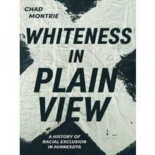 Whiteness In Plain View