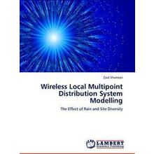 Wireless Local Multipoint Distribution System Modelling