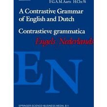 A Contrastive Grammar of English and Dutch / Contrastieve grammatica Engels / Ne