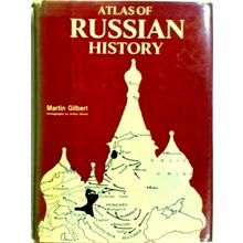 Atlas of Russian History by Martin Gilbert