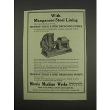 1913 Morris Solid Lined Dredging Pumps Ad - Manganese