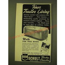 1949 Schult Trailer Coaches Ad - Finer Trailer Living