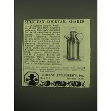 1949 Johnny Appleseed's Milk Can Cocktail shaker Advertisement