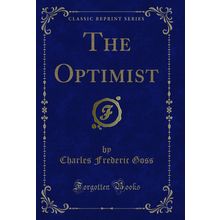 The Optimist (Classic Reprint)