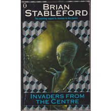 Invaders from the Centre aka Asgard's Conquerors, by Brian Stableford
