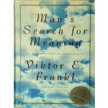 Man's Search for Meaning by Viktor Emil Frankl