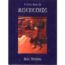 A Little Book Of Misericords