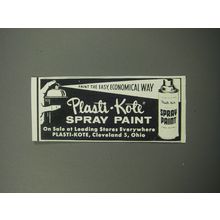 1957 Plasti-Kote Spray paint Ad - Paint the easy, economical way