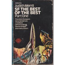 SF the Best of the Best Pt 1, edited by Judith Merril