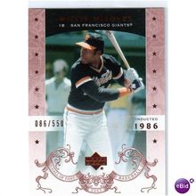 2005 Upper Deck Hall of Fame Willie McCovey 086/550