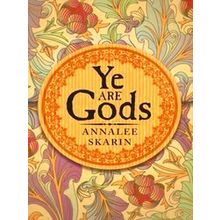 Ye Are Gods
