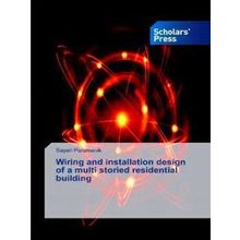 Wiring and installation design of a multi storied residential building