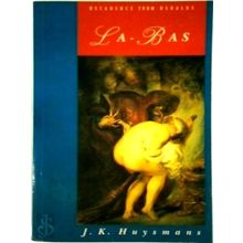 L-Bas (Down There) - Joris Karl Huysmans