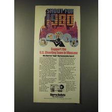1979 Sierra Bullets Ad - Shoot for 1980 Support the U.S Shooting Team in Moscow