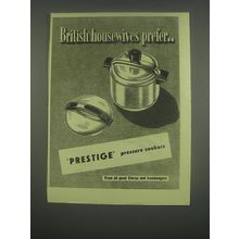 1949 Prestige Pressure Cookers Ad - British housewives prefer