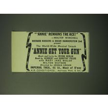 1948 Annie Get Your Gun Musical Ad - Annie remains the ace - Walter Winchell