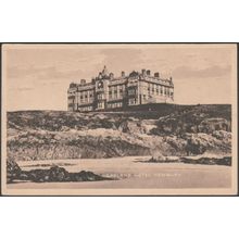 Headland Hotel, Newquay, Cornwall, 1932 - Postcard