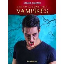 Xtreme Screams World's Most Vile Vampires