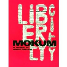 Mokum - A Guide To Amsterdam - Various Authors
