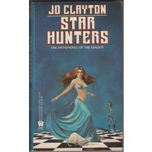 Star Hunters, by Jo Clayton. Diadem 5