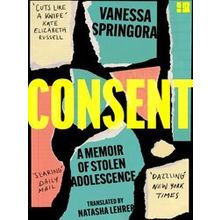 Consent - Vanessa Springora