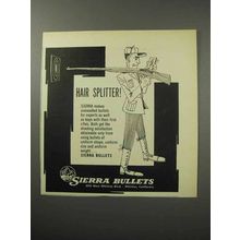 1956 Sierra Bullets Ad - Hair Splitter