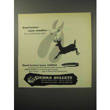 1956 Sierra Bullets Ad - Good Hunters Know Woodlore