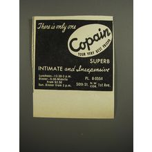 1953 Copain Restaurant Ad - There is only one Copain
