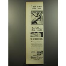 1953 Sanka Coffee Ad - I drink all the coffee I want