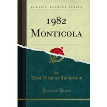 1982 Monticola (Classic Reprint)