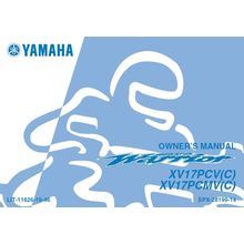 YAMAHA XV17PCV(C) XV17PCMV(C) OWNERS MANUAL 2005 MOTORCYCLE 97 PAGES IN ENGLISH