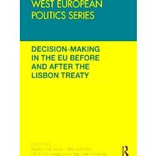 West European Politics Decision Making In The Eu Before And After The Lisbon Tre