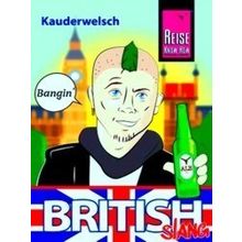 British Slang - Das Andere Englisch - Veronica Sierra-Naughton
