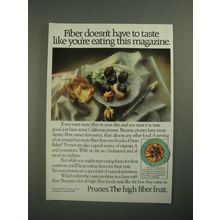 1987 California Prune Board Ad - Fiber Doesn't Have to Taste Like Magazine