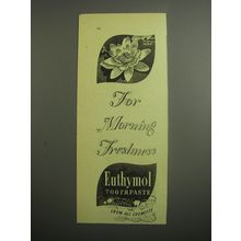 1948 Euthymol Toothpaste Ad - For morning freshness