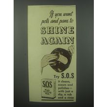 1938 S.O.S. Magic Scouring Pads Ad - If you want pots and pans to shine again
