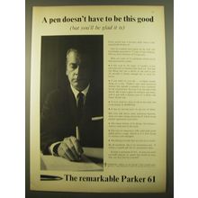 1961 Parker 61 Pen Advertisement - A pen doesn't have to be this good
