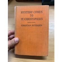 VINTAGE "MYSTERY COMES TO ST CHRISTOPHERS" FICTION ILLUSTRATED HB BOOK (P4)