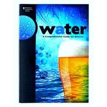Water A Comprehensive Guide For Brewers