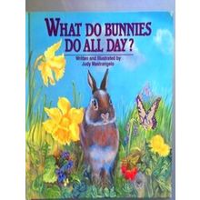 What Do Bunnies Do All Day?