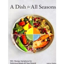 A Dish For All Seasons