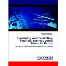 Explaining and Predicting Financial Distress Using Financial Ratios - Gilbert Mb