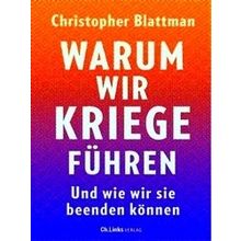 Warum Wir Kriege Fuhren