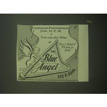 1945 The Blue Angel Ad - Continuous Entertainment from 10 P.M.