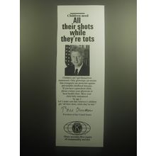 1993 Kiwanis International Ad - Bill Clinton - Children need all their shots