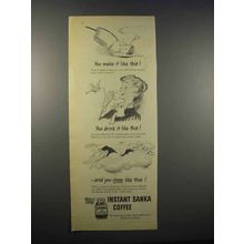 1947 Sanka Coffee Ad - You Make It Like This