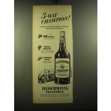 1949 Fleischmann's Preferred Whiskey Ad - 3-way Champion