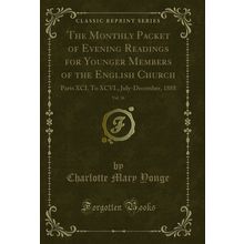 The Monthly Packet of Evening Readings for Younger Members of the English