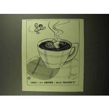 1945 Folgers Coffee Ad - When I Say Coffee I Mean
